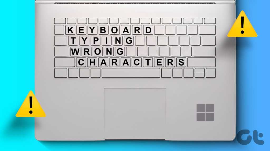 \"Top_N_Fixes_for_Keyboard_Typing_Wrong_Characters_in_Windows_11\"